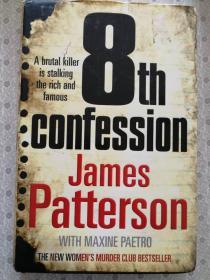 8th Confession     James Patterson 英语原版精装