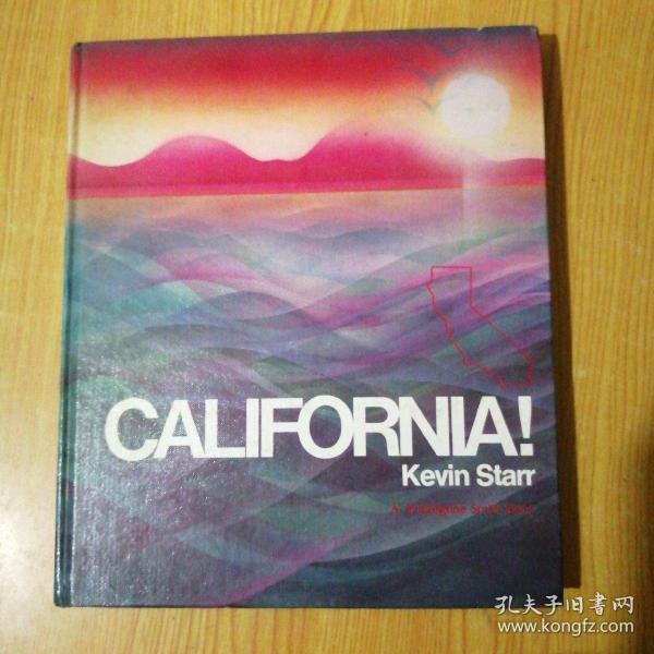 CALIFORNIA! Kevin Starr