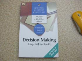 Harvard Business Essentials: Decision Making: 5 Steps to Better Results哈佛商业精髓：做决策