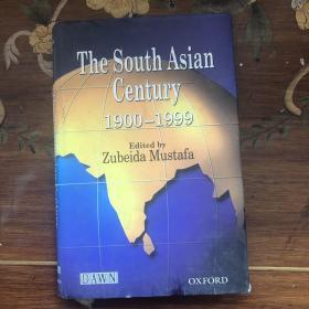 THE SOUTH ASIAN CENTURY 1900-1999