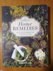 Home Remedies: An A-Z Guide of Quick And Easy Natural Cures