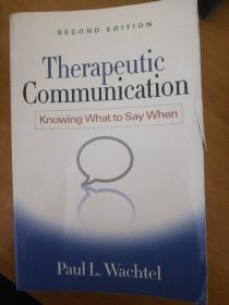 Therapeutic Communication, Second Edition: Knowing What to Say When