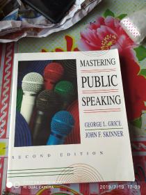 MASTERING PUBLIC SPEAKING