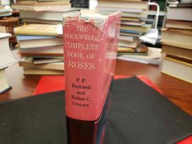 The Rockwells' Complete Book of Roses