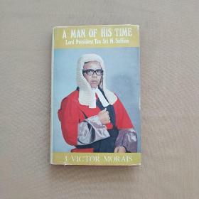 A MAN OF HIS TIMEL：Lord Presidet Tan Sri M.Suffian（英文原版 精装）