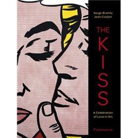 The Kiss: A Celebration Of Love In Art