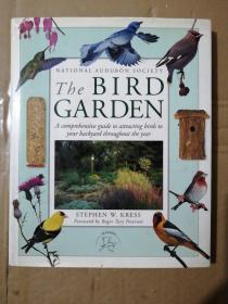 The Bird Garden:A comprehensive guide to attracting birds to your backyard throughout the year