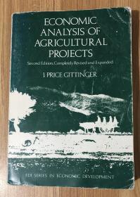 Economic Analysis of Agricultural Projects, Second Edition, Completely Revised and Expanded 农业项目的经济分析 9780801829130