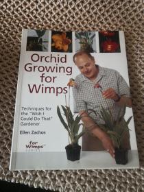 Orchid Growing for wimps（种植兰花）