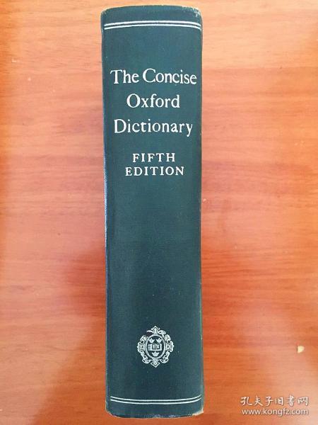 The Concise Oxford Dictionary  the 5th edition