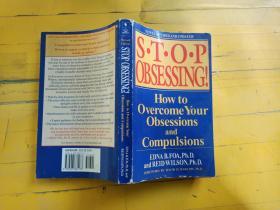 Stop Obsessing!: How to Overcome Your Obsessions and Compulsions