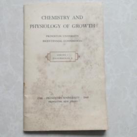 1946年英文原版《CHEMISTRY  AND  PHYSIOLOGY  OF  GROWTH》化学和生理学的成长发展(普林斯顿大学二百周年纪念会议上的讨论)