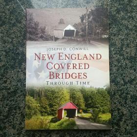 New England covered bridges through time新英格兰穿越时空的桥梁