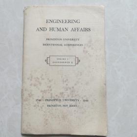 1946年英文原版ENGINEERING  AND  HUMAN   AFFAIRS工程和人类事务(普林斯顿大学二百周年纪念会议上的讨论)