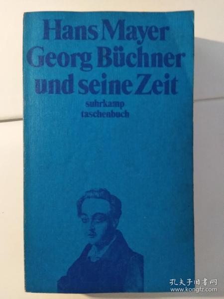 Georg Büchner und seine Zeit