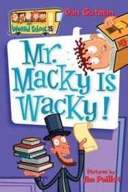 My Weird School #15: Mr. Macky Is Wacky! 疯狂学校#15：麦基先生很古怪！