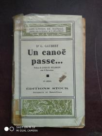 UN  CANOE  PASSE...     毛边书