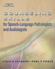 Counseling Skills for Speech-Language Pathologists and Audiologists