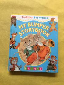 My Bumper Storybook （Toddler storytime） 英文原版-《幼儿故事时间书系：我的舒缓故事书》