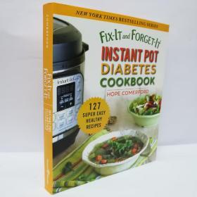 Fix-It and Forget-It Instant Pot Diabetes Cookbook: 127 Super Easy Healthy Recipes