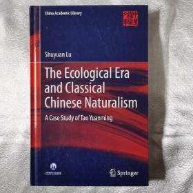 The Ecological Era and CIassicaI Chinese Naturalism