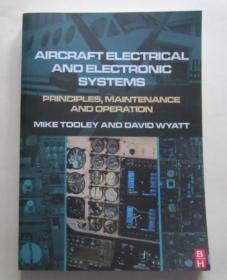 Aircraft Electrical And Electronic Systems: Principles Maintenance And Operation