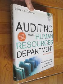 Auditing Your Human Resources Department: A Step-by-step Guide To Assessing The Key Areas Of Your Program (Second edition) 【附光盘】  大16开，精装