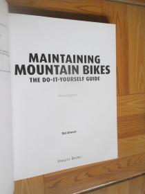 Maintaining Mountain Bikes: The Do-IT YOURSELF GUIDE （Revised Edition)  大16开