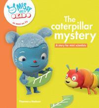 The Caterpillar Mystery: A Story for Min