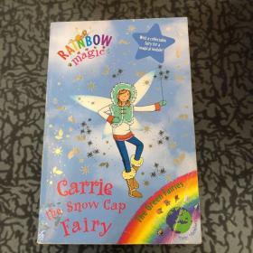 Rainbow Magic: The Green Fairies 84: Carrie the Snow Cap Fairy 彩虹仙子#84:绿植仙子9781408304792