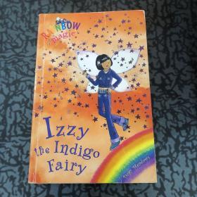 Rainbow Magic: The Rainbow Fairies 6: Izzy the Indigo Fairy彩虹仙子#6 靛蓝仙子