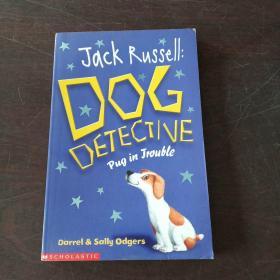 Pug in Trouble (Jack Russell, Dog Detective)（英文原版，插画本）