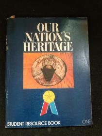 OUR NATION'S HERITAGE
