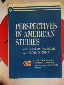 dictionary  PERSPECTIVES  IN AMERICAN STUDIES    A READER  BY SCHOLARS IN CHINA