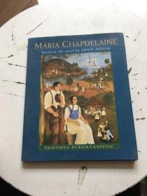 Maria Chapdelaine: Based on the Novel by Louis Hémon