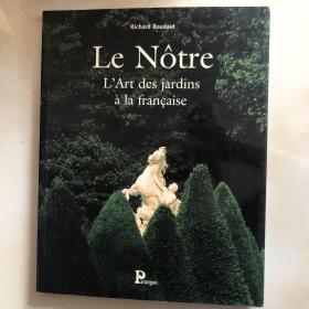 Le Notre-L'Art des jardins à la Francaise