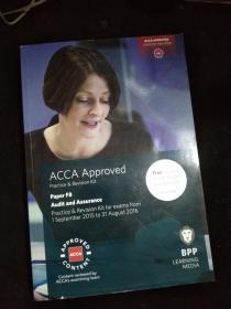 ACCA PAPER F8 AUDIT AND ASSURANCE PRACTICE & REVISION KIT FOR  EXAMS FROM 1 SEPTER 2015 TO31 AUGUST 2016