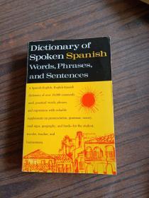 Dictionary of Spoken Spanish words,phrases,and sentences