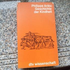 Philippe Aries / Geschichte der Kindheit 阿利埃斯 《 童年史》德语原版