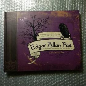 Edgar Allan Poe：An Illustrated Companion to His Tell-Tale Stories【内含作者信件原件复制品数封】【正版无字迹无划线】【外文原版】B0.16K.D