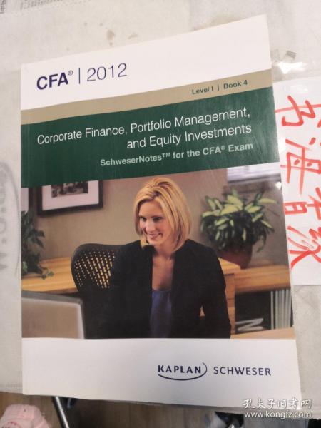 CFA  2012 level1: Corporate Finance and Portfolio Management  Book 4