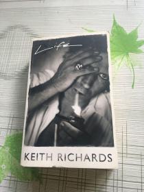 Keith Richards ： Life 滚石乐队吉他手 基斯·理查兹自传