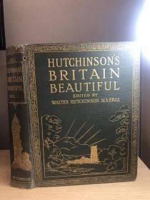 Britain Beautiful Vol I (Walter Hutchinson ) 大量的彩色及黑白插图  大开本  624页
