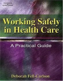 Working Safely in Health Care