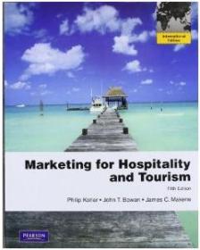 Marketing for Hospitality and Tourism.  , John T. Bowen, James C. Makens