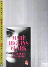 原版法语小说 L'Ombre de ton sourire / Mary Higgins Clark【店里有许多法语原版小说欢迎选购】