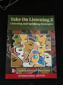 Take On Listening 2: Listening And Speaking Strategies