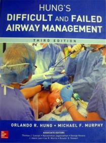 英文原版       Hung's Difficult and Failed Airway Management (Third Edition)    气道管理