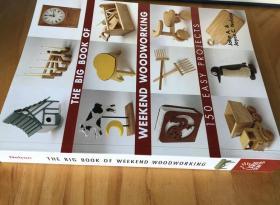 欧美家庭木工150种作品 The Big Book of Weekend Woodworking: 150 Easy Projects