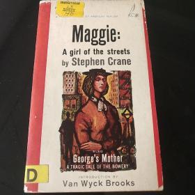 Maggie: A girl of the streets by Stephen Crane